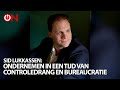 Sid Lukkassen: Ondernemen in een tijd van controledrang en bureaucratie