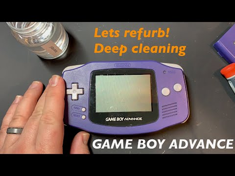 Lets Refurb! Game Boy Advance Deep Cleaning