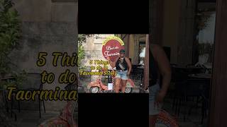 5 Must-Do Things in Taormina, Sicily | Girls Trip  Edition! #shorts