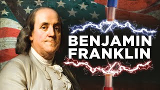 The Surprising Side to Benjamin Franklin