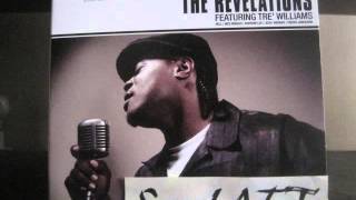 The Revelations  feat TRE' WILLIAMS / Sorry's Not Enough