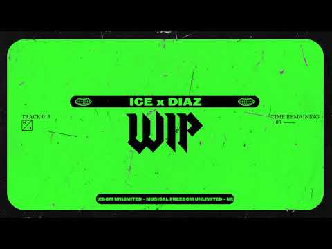 Ice x Diaz - WIP