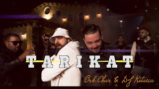 OrkChar & DJ Kitaeca - Tarikat / Орк Чар