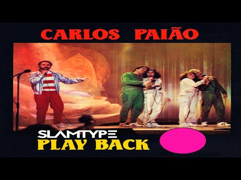 Carlos Paião - PlayBack [ Slamtype Remix ]