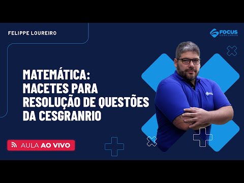 Macetes para resolução de questões da Cesgranrio