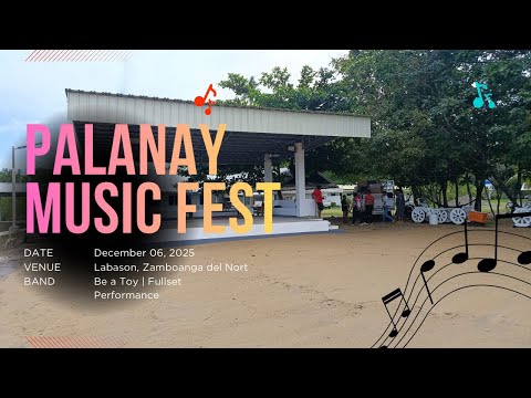 Be a Toy | Fullset | Palanay Music Fest 2025 #live 