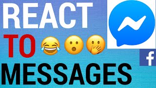 How To React To Messages on Facebook Messenger