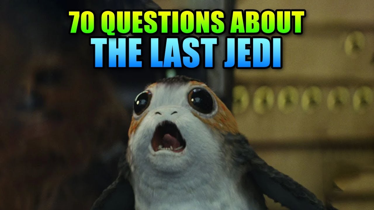 70 Plot Hole Questions For Star Wars The Last Jedi - Spoilers!