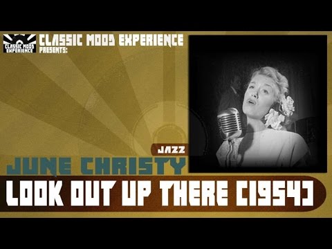 June Christy - Look out up There (1954)