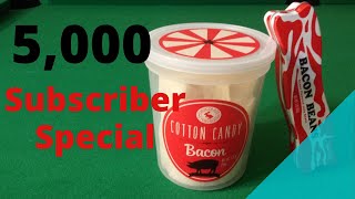 5,000 Subscriber Special Bacon Cotton Candy and Jelly Beans