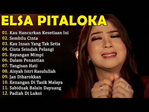 KOLEKSI LAGU TERBAIK TERPOPULER 2025 FULL ALBUM ELSA PITALOKA