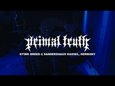 Primal Truth - Dying Breed (DRUM CAM) @ Sandershaus Kassel, Germany