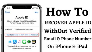 How To Recover Apple iD Without Verified Email &amp; Phone Number On iPhone iPad Mac ( Latest 2021 )
