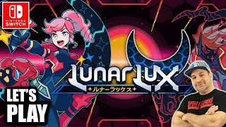 LUNARLUX on Nintendo Switch LIVE Gameplay and First Impressions