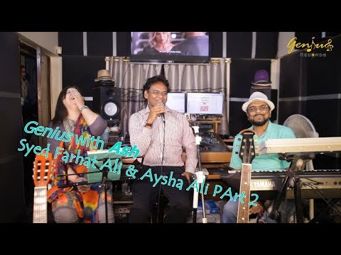 Part 2 Wanjli walarya Syed Farhat Ali & Aysha Ali in Genius with Ash