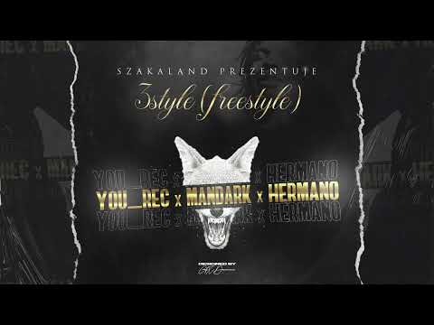YOU_REC x MANDARK x HERMANO   - 3STYLE (FREESTYLE) (PROD. HERMANO)