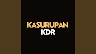 Download lagu Kasurupan KDR mp3