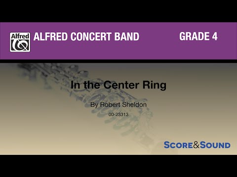 In the Center Ring by Robert Sheldon - Score & Sound