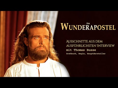 "Der Wunderapostel" - Interview-Ausschnitte mit Thomas Busse