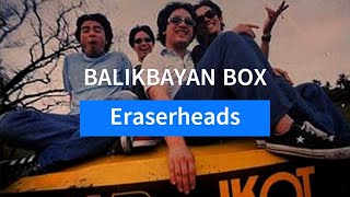 Eraserheads - Balikbayan Box [Lyric Video]