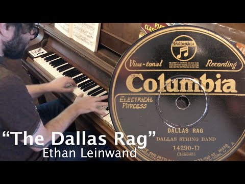 The Dallas Rag - solo piano version (performed by Ethan Leinwand)