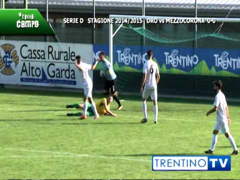 A TUTTO CAMPO: Dro - Mezzocorona stagione 2014/2015