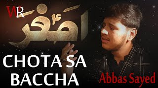 Chota Sa Baccha  Abbas Sayed  2020