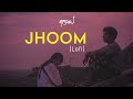 Jhoom (Lofi) - JalRaj | Ali Zafar | Latest Hindi Cover Song 2022