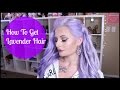 How I went from Red Hair to Pastel Lavender ...
