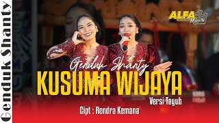 Download lagu Kusuma Wijaya Versi Tayub | Genduk Shanty Alfa Musik mp3