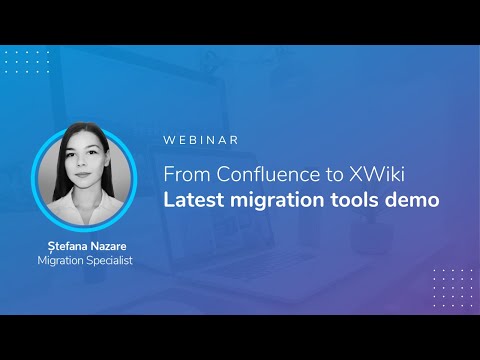 Webinar | From Confluence to XWiki: latest migration tools demo