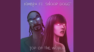 Top of the World (feat. Snoop Dogg)