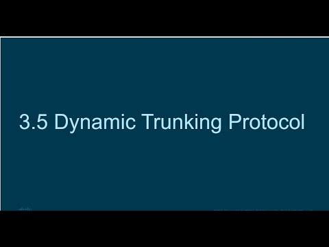 ITT532   DYNAMIC TRUNKING PROTOCOL