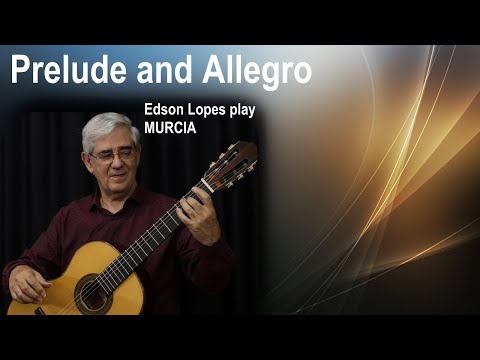 Prelude & Allegro (Santiago de Murcia)