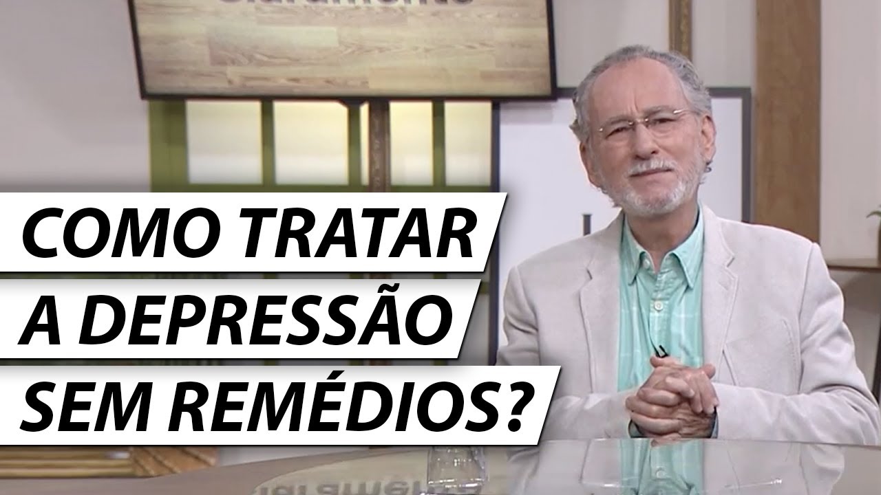 COMO TRATAR A DEPRESSÃO SEM REMÉDIOS? - Dr. Cesar Vasconcellos Psiquiatra