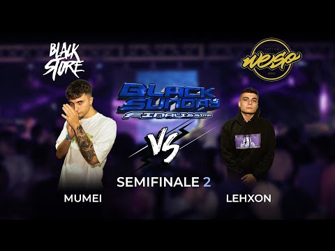MUMEI vs LEHXON (Semifinale) - FINALISSIMA BLACK SUNDAY