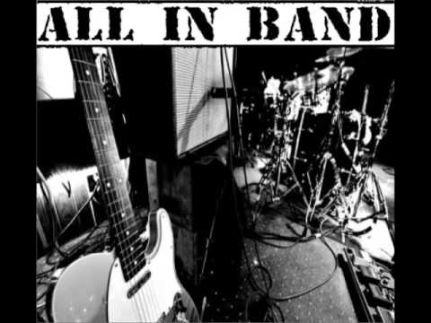 All In band - ALL IN BAND-Chori na hlúposť