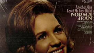 Norma Jean ~ Another Man Loved Me Last Night (Vinyl)