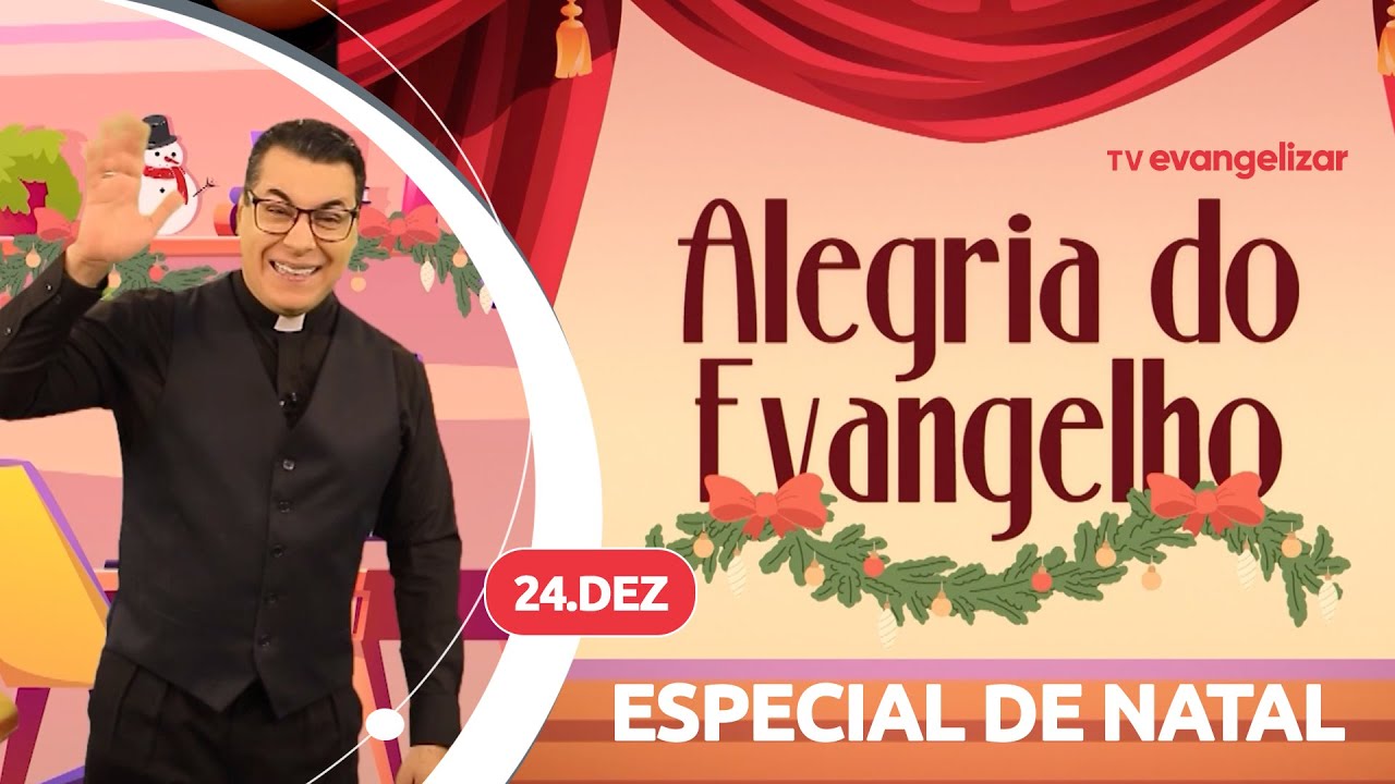 Especial de Natal e estreia do Fred | Alegria do Evangelho com @PadreChrystianShankar | 24/12/24