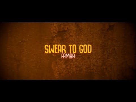 download lagu mp3 mp4 Famba Swear To God, download lagu Famba Swear To God gratis, unduh video klip Famba Swear To God