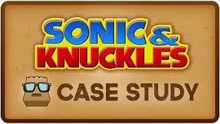 The Sonic & Knuckles Saga