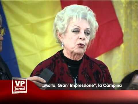„Molto, Gran’ Impressione”, la Câmpina