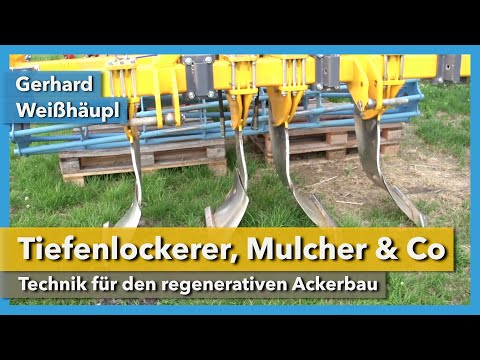 Technik für den regenerativen Ackerbau | Gerhard Weißhäupl | Rundgang 5 | 2021