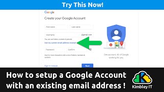 How to setup a Google Account with an Existing Email Address