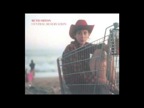 Beth Orton - Central Reservation (William Orbit Remix)