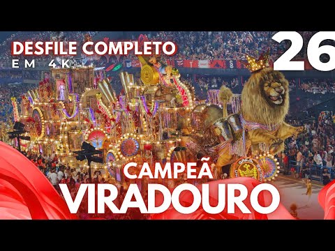 DESFILE VIRADOURO 2026 CAMPEÃ EM 4K | COMPLETO