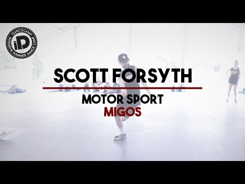 Scott Forsyth Choreography "Motor Sport by Migos" - IDANCECAMP 2018