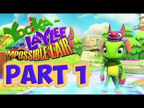 Let's Play: Yooka-Laylee and the Impossible Lair (Part 1)