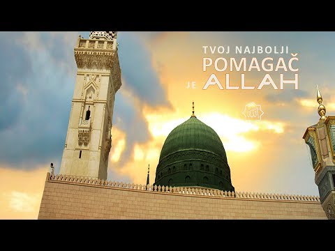 Tvoj najbolji pomagač je Allah