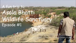 preview picture of video 'Asola Bhatti Wildlife Sanctuary - Fun trip : Part 1'